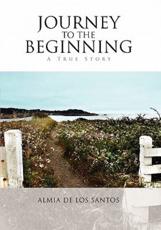 Journey to the Beginning - Santos, Almia De Los