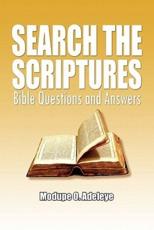 Search the Scriptures - Adeleye, Modupe O.