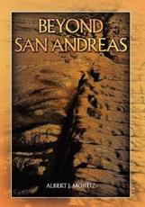 Beyond San Andreas - Mortiz, Albert J.