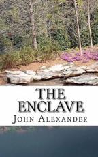 The Enclave - John Alexander (author)