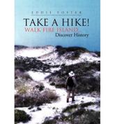 Take a Hike! - Eddie Foster (author)