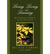 Living, Loving and Learning - Clemons, Melissa