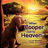 When Cooper Got To Heaven - Rennich, Lori