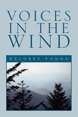 Voices in the Wind - Delores Young (author)
