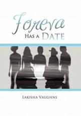 Foreva Has a Date - Lakisha Vaughns (author)