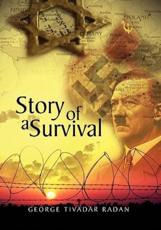 Story of a Survival - George Tivadar Radan (author)