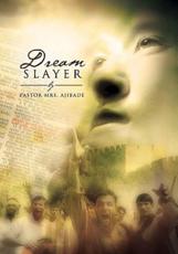 Dream Slayer - Pastor Mrs Ajibade (author)