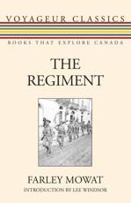 The Regiment - Farley Mowat