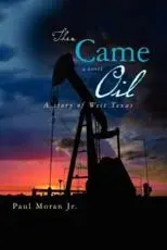 Then Came Oil