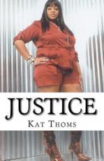 Justice - Kat Thoms (author)