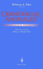 Craniofacial Anomalies : Psychological Perspectives - Eder, Rebecca A.