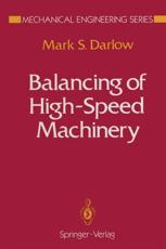 Balancing of High-Speed Machinery - Darlow, Mark S.