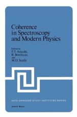 Coherence in Spectroscopy and Modern Physics - Arecchi, F. T.