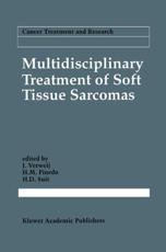 Multidisciplinary Treatment of Soft Tissue Sarcomas - Verweij, Jaap