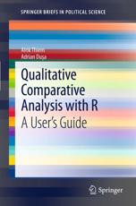 Qualitative Comparative Analysis with R : A User's Guide - Thiem, Alrik