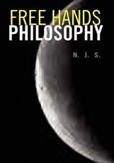 Free Hands Philosophy - N J S (author)