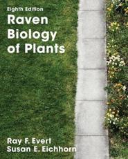 Raven Biology of Plants - Ray Franklin Evert, Susan E. Eichhorn, Peter H. Raven