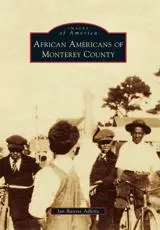 African Americans of Monterey County