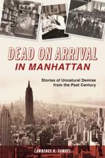 Dead on Arrival in Manhattan