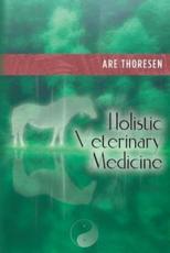 Holistic Veterinary Medicine - Are Thoresen