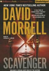 Scavenger - Wolfson Professor of General Practice David Morrell (author), Patrick Girard Lawlor (read by)