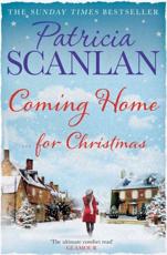 Coming Home ... For Christmas - Patricia Scanlan