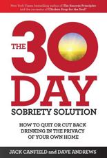 The 30-Day Sobriety Solution