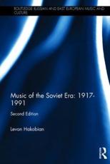 Music of the Soviet Era, 1917-1991 - L. O. Akopian