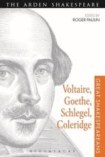 Voltaire, Goethe, Schlegel, Coleridge - Roger Paulin (editor)