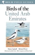 Birds of the United Arab Emirates - Simon Aspinall, R. F. Porter