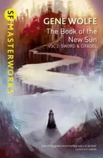 The Book of the New Sun. Volume 2 Sword & Citadel