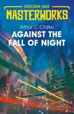 Against the Fall of Night