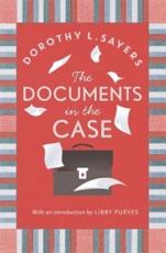 The Documents in the Case - Dorothy L. Sayers