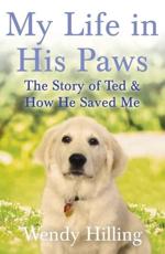 My Life in His Paws - Wendy Hilling (author)