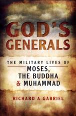 God's Generals - Richard A Gabriel (author)