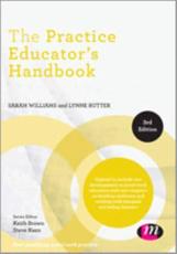 The Practice Educator's Handbook - Sarah Williams (author), Lynne Rutter (author)