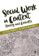 Social Work in Context - Lester Parrott (author), Noreen Maguinness (author)