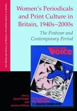 Women's Periodicals and Print Culture in Britain, 1940S-2000S