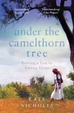 Under the Camelthorn Tree