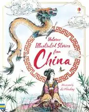 Usborne Illustrated Stories from China