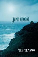 June Gloom - Bev Brannon (author)