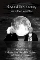 Beyond the Journey - Life in the Hereafters