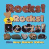 Rocks! Rocks! Rocks! - Nancy Elizabeth Wallace, Nancy Elizabeth Wallace (illustrator)