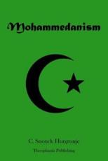 Mohammedanism - C Snouck Hurgronje