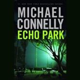 Echo Park Lib/E - Michael Connelly (author), Len Cariou (read by)