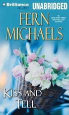 Kiss and Tell - Laural Merlington (read by), Fern Michaels