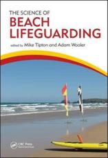 The Science of Beach Lifeguarding - Mike Tipton (editor), Adam Wooler (editor)