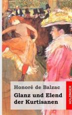 Glanz Und Elend Der Kurtisanen - Honore De Balzac