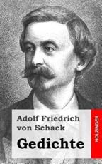 Gedichte - Adolf Friedrich Von Schack