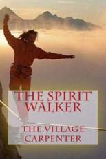 The Spirit Walker